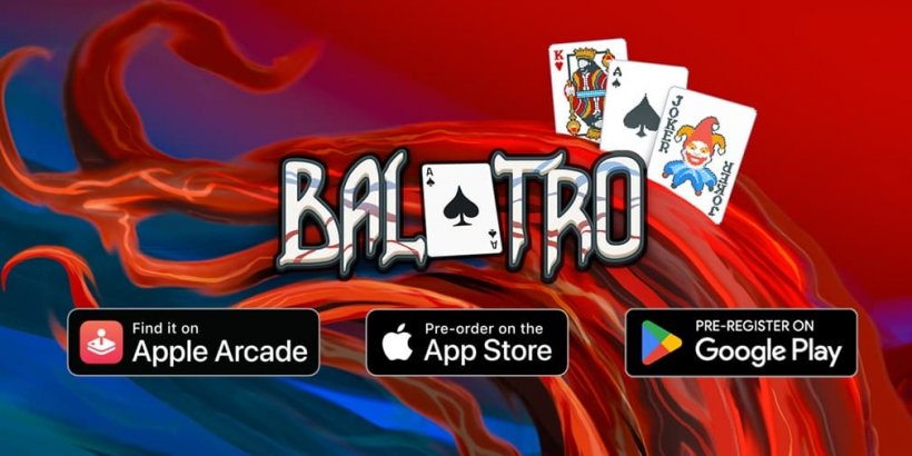 Balatro is officially coming to iOS, Android and Apple Arcade this month