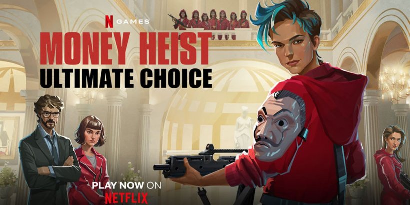 Three tips to get you cracking in Money Heist: Ultimate Choice