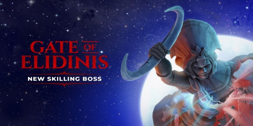 RuneScape's story continues with the Gate of Elidinis, which introduces a powerful new skilling boss